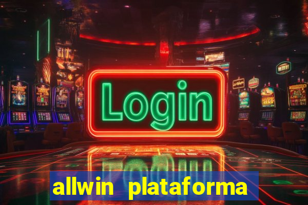 allwin plataforma de jogos